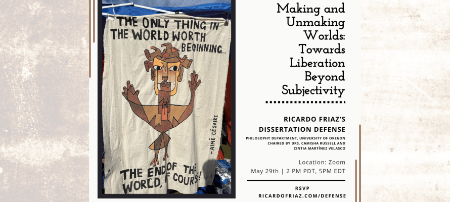 Making and Unmasking Worlds: Towards Liberation Beyond Subjectivity